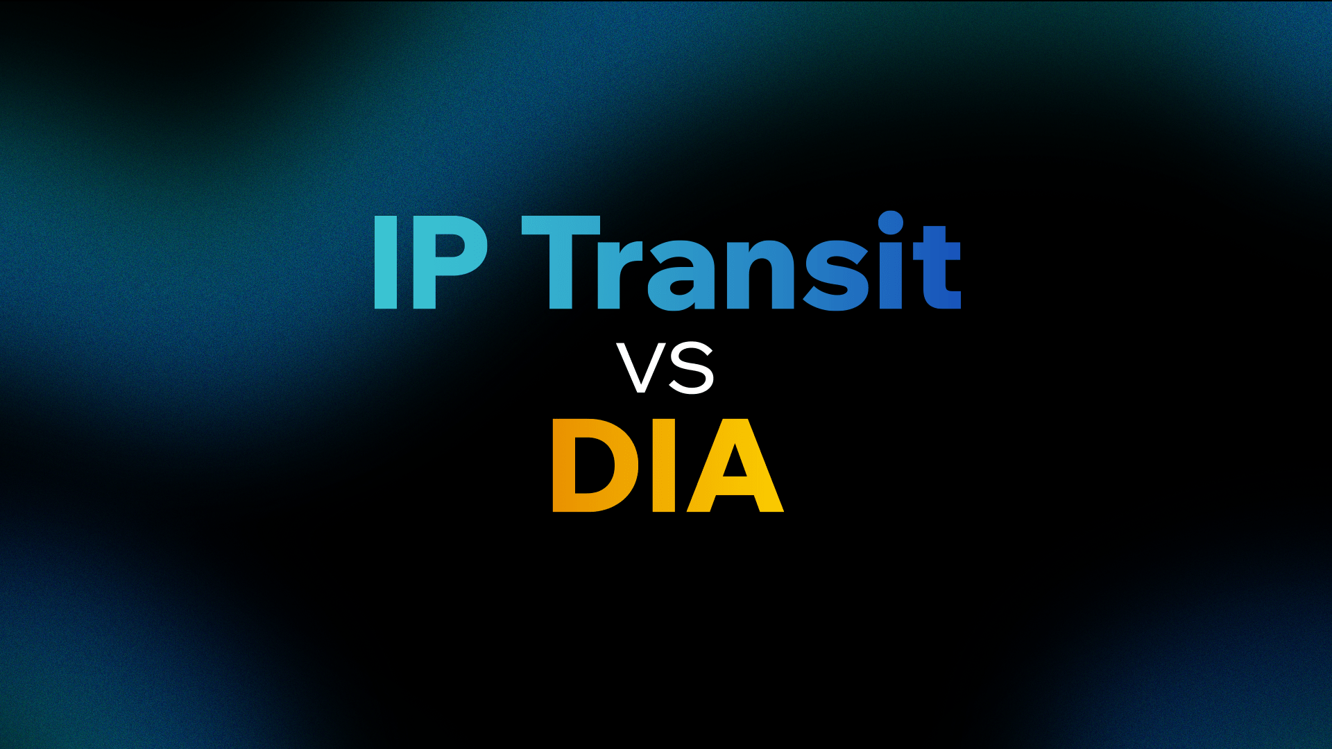 IP TRANSIT VS DIA