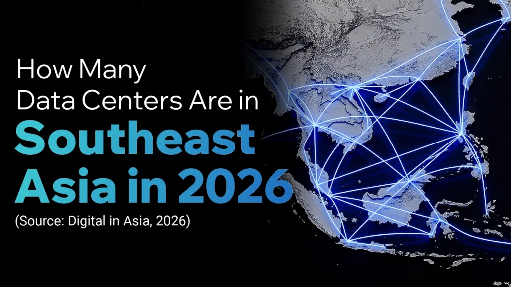 Network connectivity map highlighting data centers in Southeast Asia in 2026