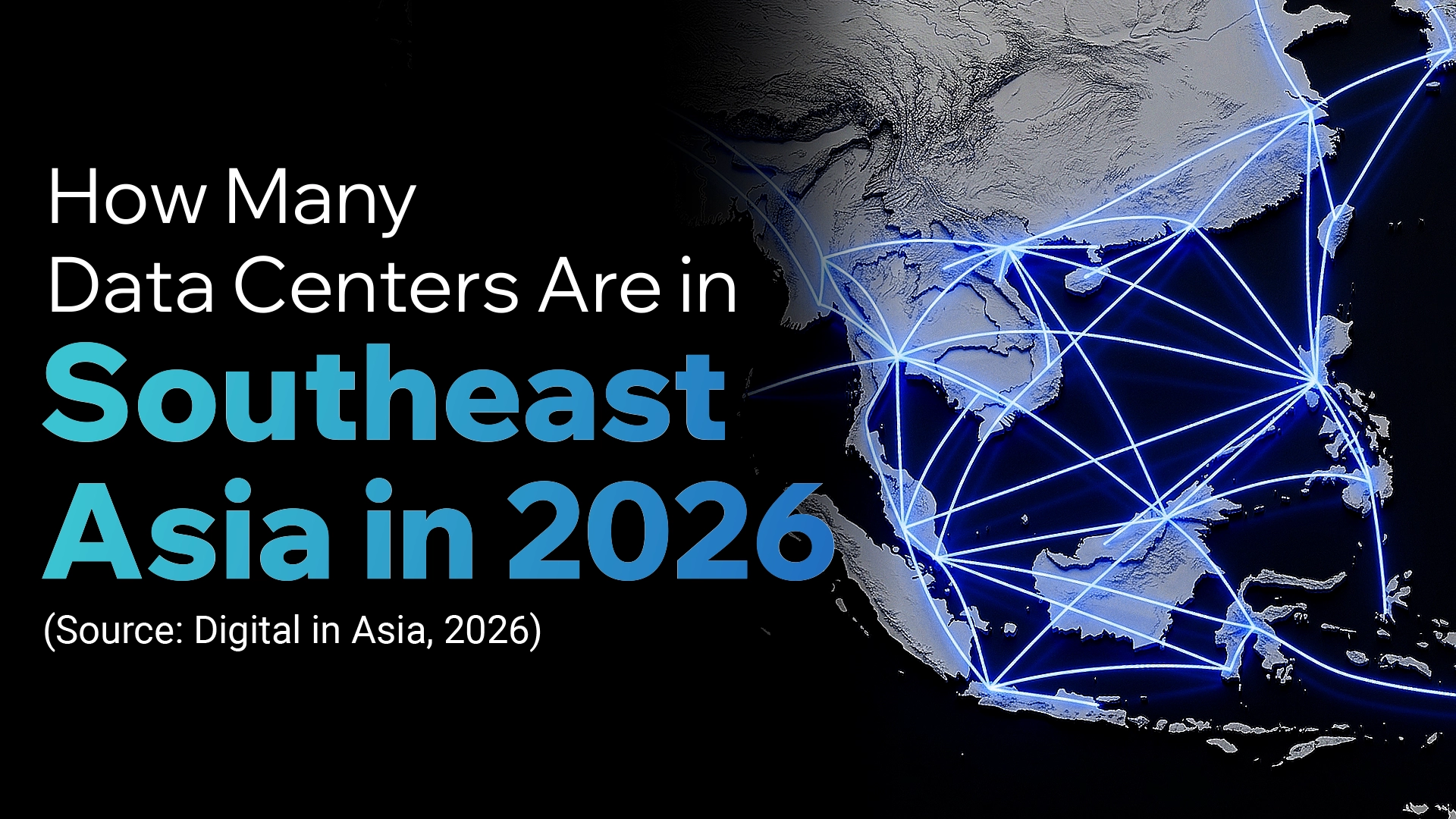 How Many Data Centers Are in Southeast Asia in 2026?